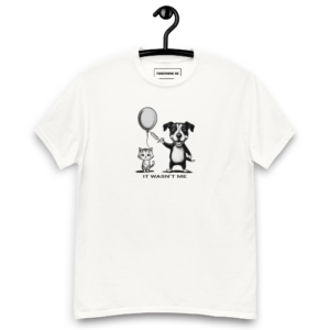 It Wasn't Me, Cat and Dog Graphic Saying T-Shirt