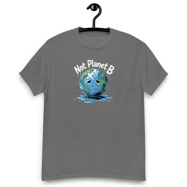 Eco-Friendly Design | Not Planet B Graphic Saying T-Shirt - Image 2