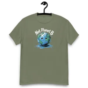 Eco-Friendly Design | Not Planet B Graphic Saying T-Shirt