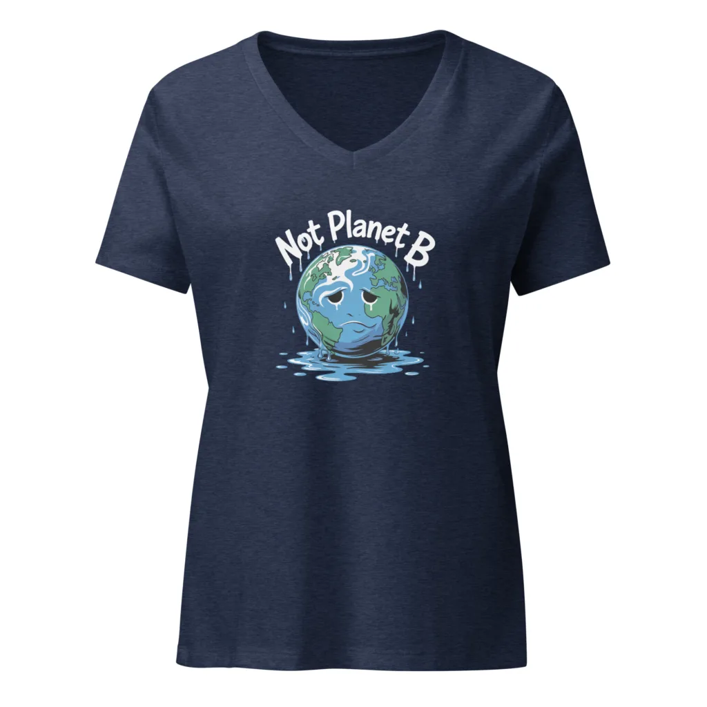 Womens Eco-Friendly Design | Not Planet B Graphic Saying V-Neck T-Shirt
