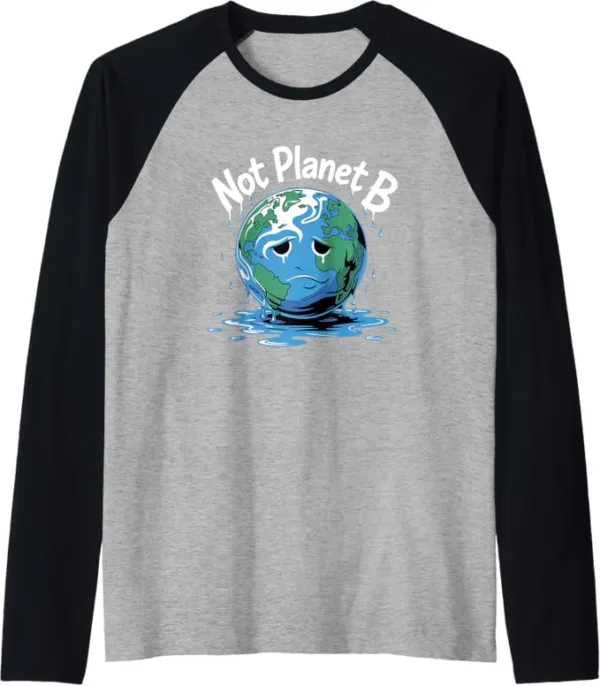 Eco-Friendly Design | Not Planet B Graphic Saying Raglan Baseball Tee